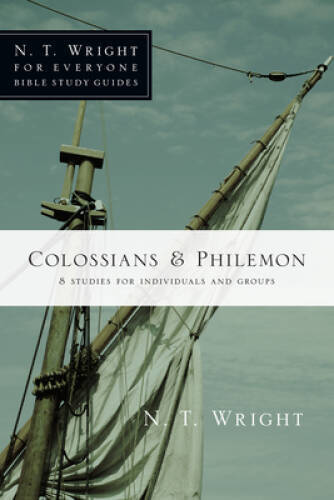 Colossians & Philemon (N.T. Wright for Everyone Bible Study Guides) – VERY GOOD