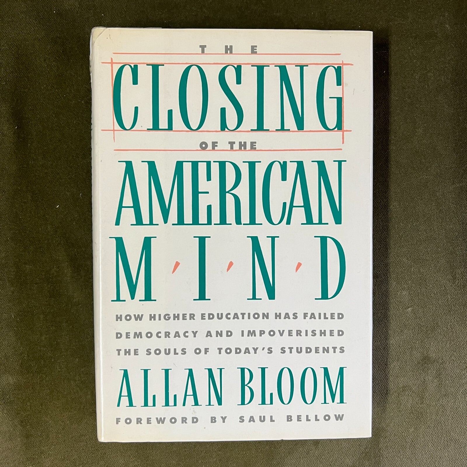 The Closing of the American Mind by Allan Bloom (1987, Children’s Board Books)