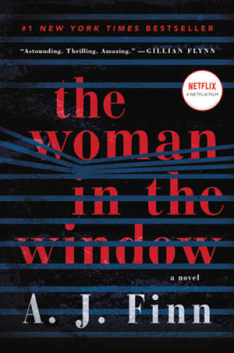 The Woman in the Window: A Novel – Hardcover By Finn, A. J. – VERY GOOD