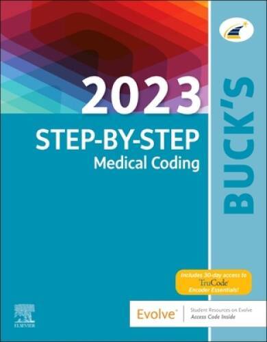 Bucks 2023 Step-by-Step Medical Coding – Paperback By Elsevier – GOOD