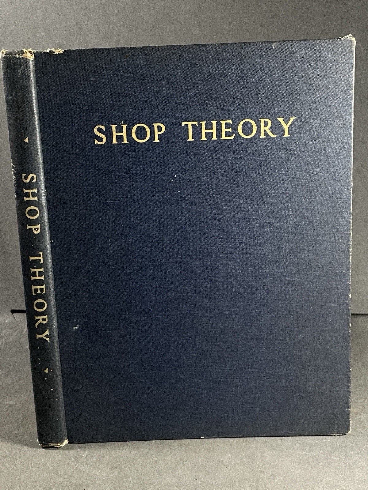 Shop Theory Henry Ford Trade School 1942 Revised Edition McGraw-Hill Industrial
