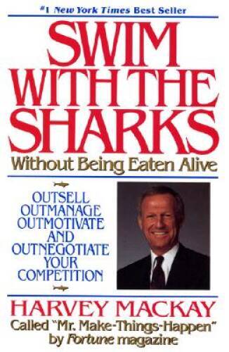 Swim With The Sharks Without Being Eaten Alive – Hardcover – GOOD