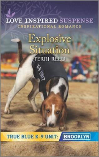 Explosive Situation (True Blue K-9 Unit: Brooklyn) By Reed, Terri – GOOD