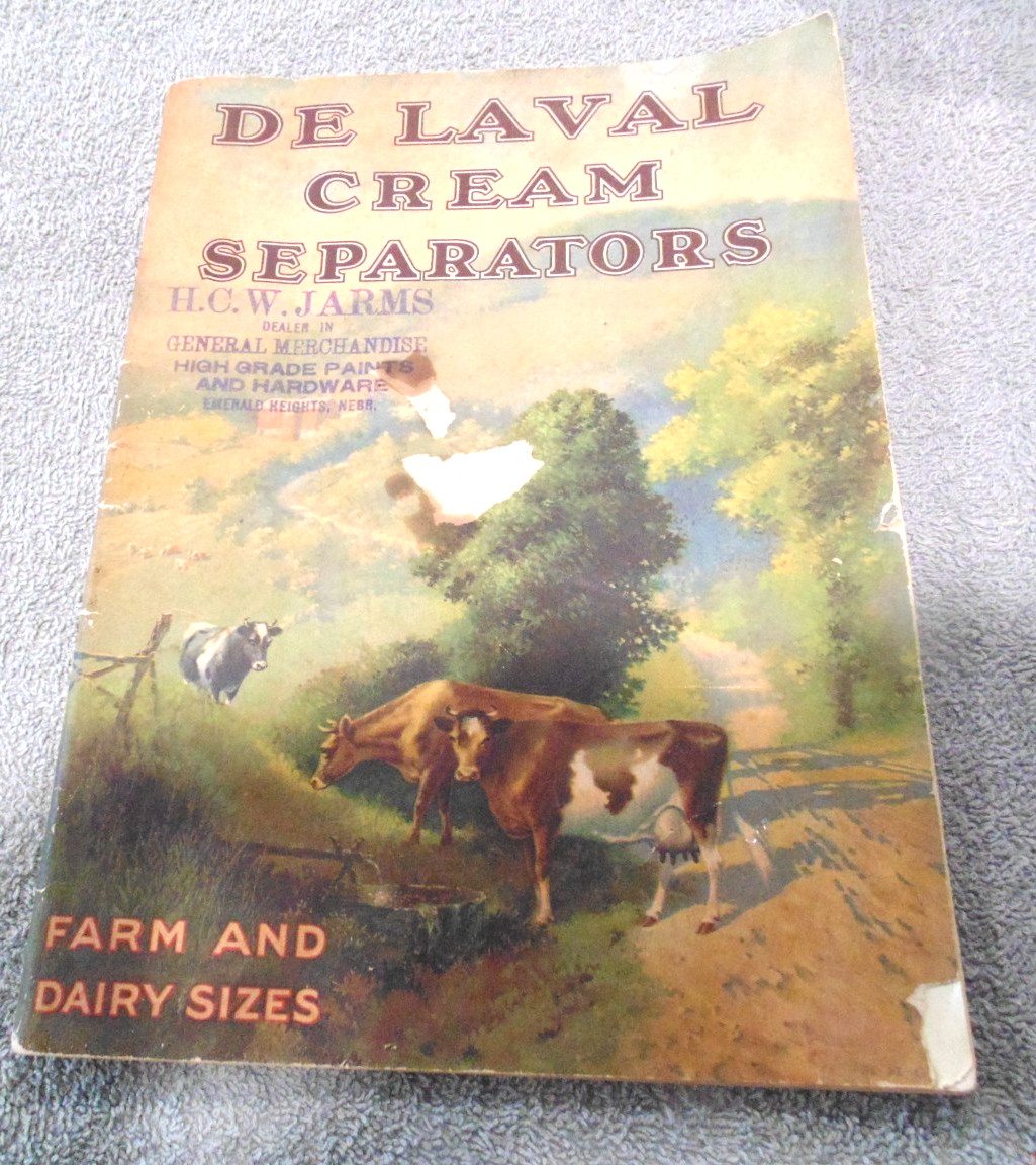 DE Laval Cream Separators Catalog, Farm and Dairy, 1915, Emerald Heights, NEBR.