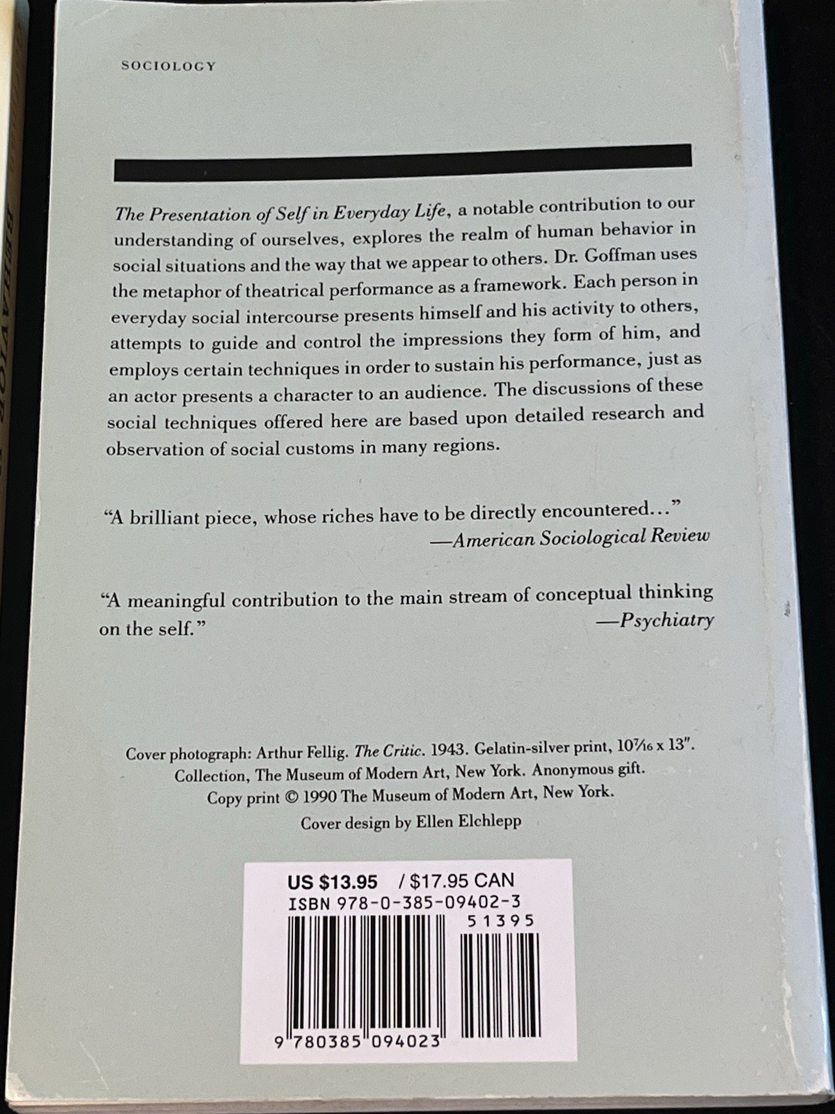 Erving Goffman Lot: Presentation of Self in Everyday Life Behavior Public Places