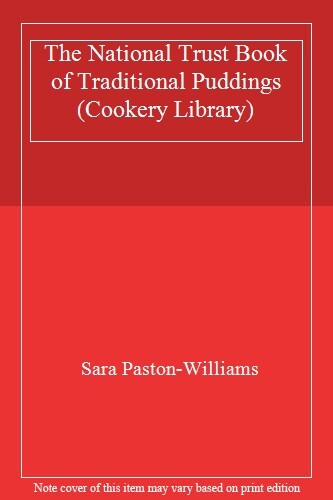 National Trust Book of Traditional Puddings By Sara Paston-Willi