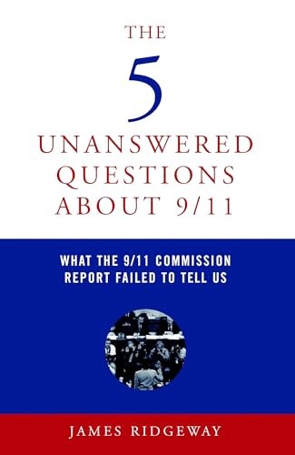 The 5 Unanswered Questions About 9/11: What the 9/11 Commission Report Fa – GOOD