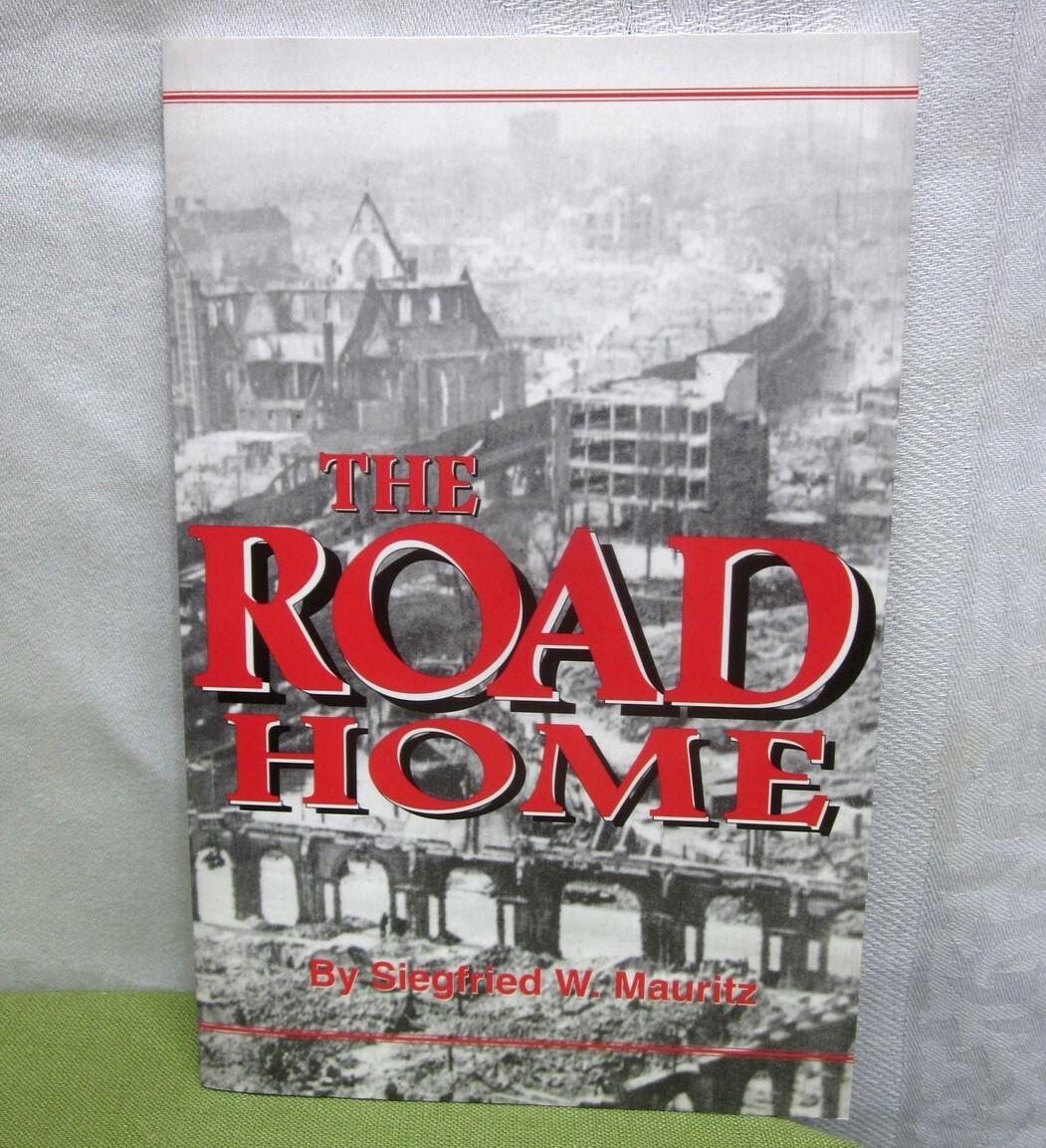 SIEGFRIED W. MAURITZ Road Home autograph 2001 prisoner of war 1940s German WW2