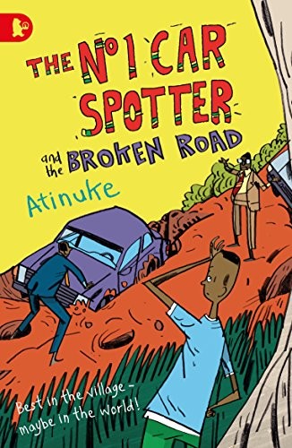The No. 1 Car Spotter and the Broken Road by Atinuke Book The Fast Free Shipping