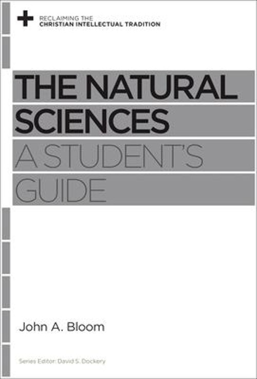 The Natural Sciences : A Student’s Guide Paperback John A. Bloom