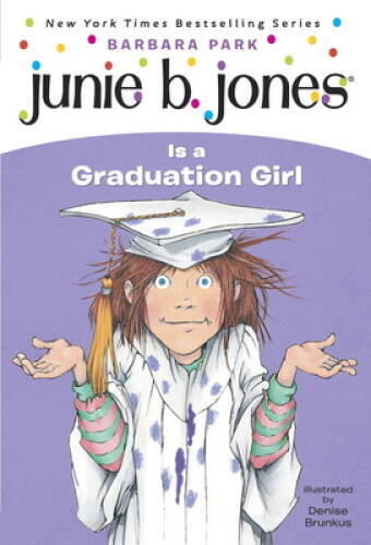 Junie B. Jones Is a Graduation Girl (Junie B. Jones, No. 17) – Paperback – GOOD