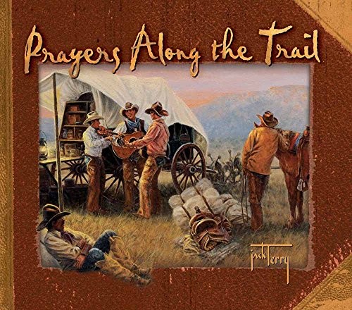 Prayers Along the Trail – VERY GOOD