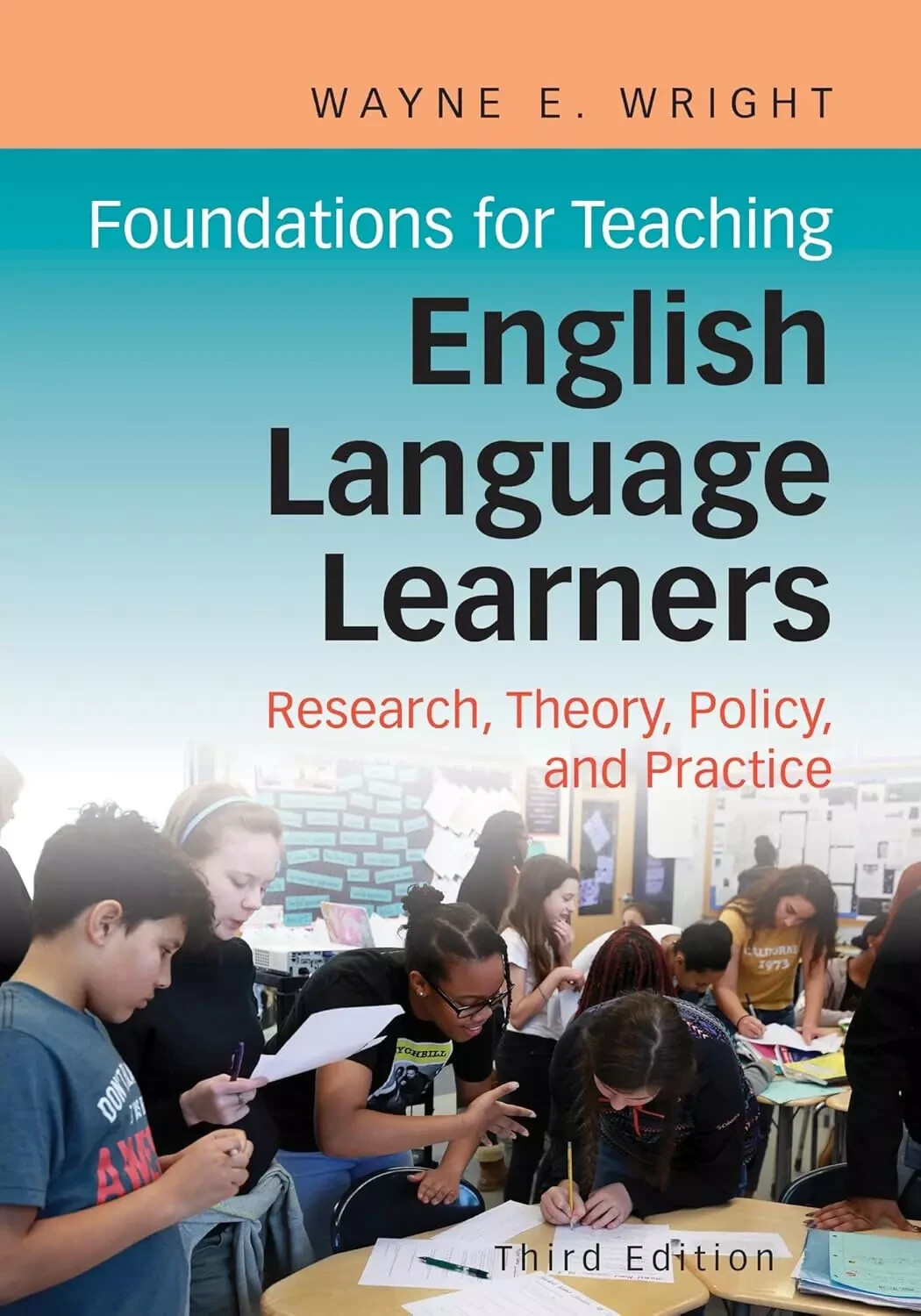 Foundations for Teaching English Language Learners: Research, Theory, Policy USA