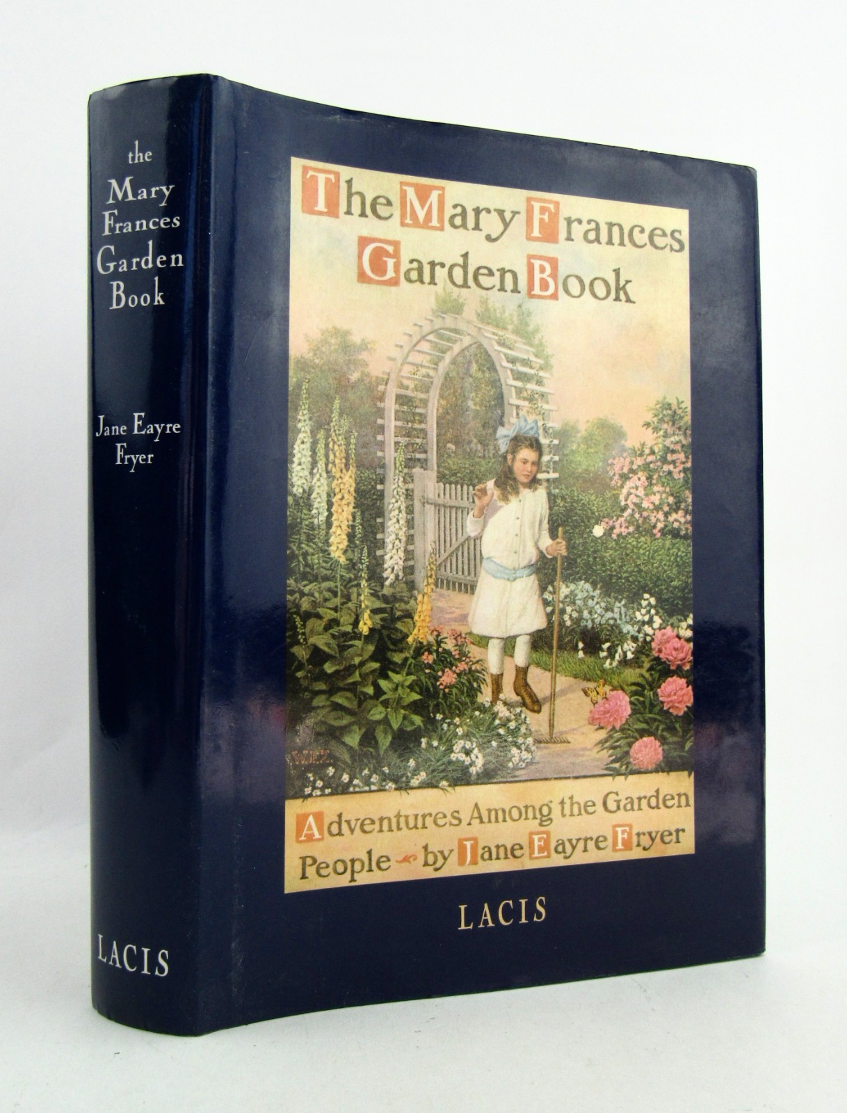THE MARY FRANCES GARDEN BOOK Jane Eayre Fryer 2001 HBDJ VGC