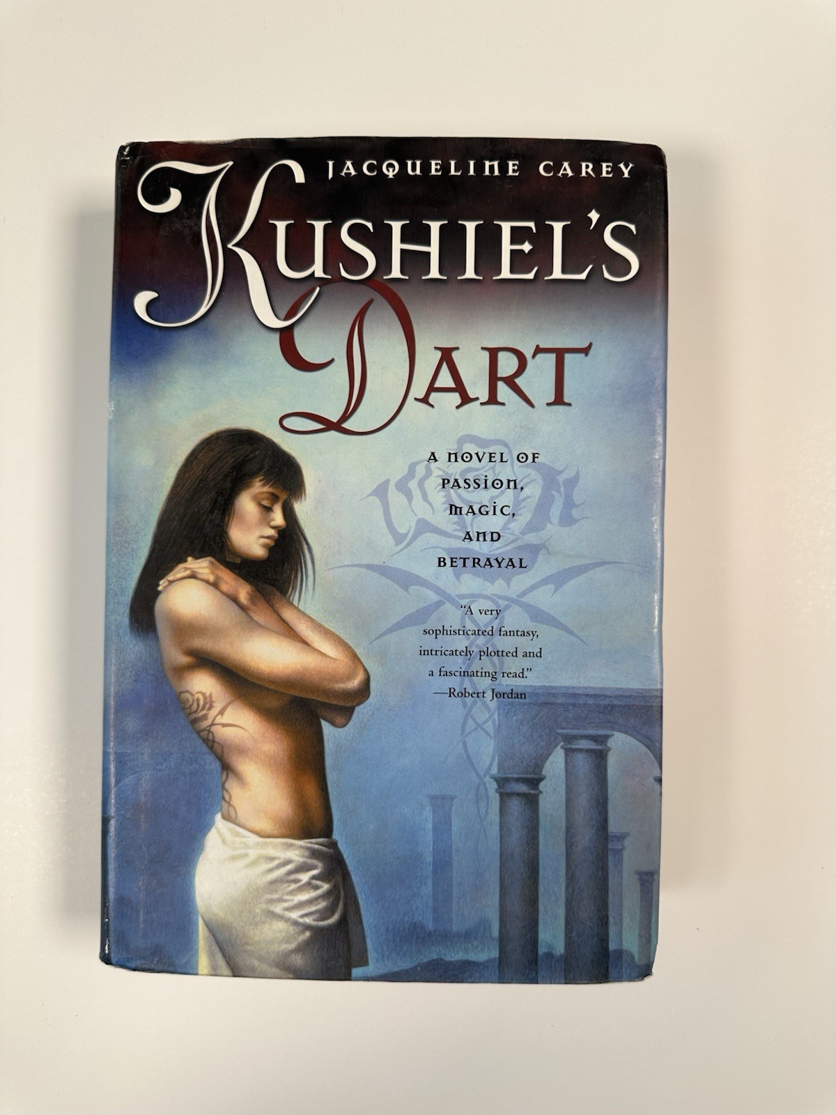 Kushiel’s Dart Jacqueline Carey 2001 Hardcover 1st Ed. 1st Printing