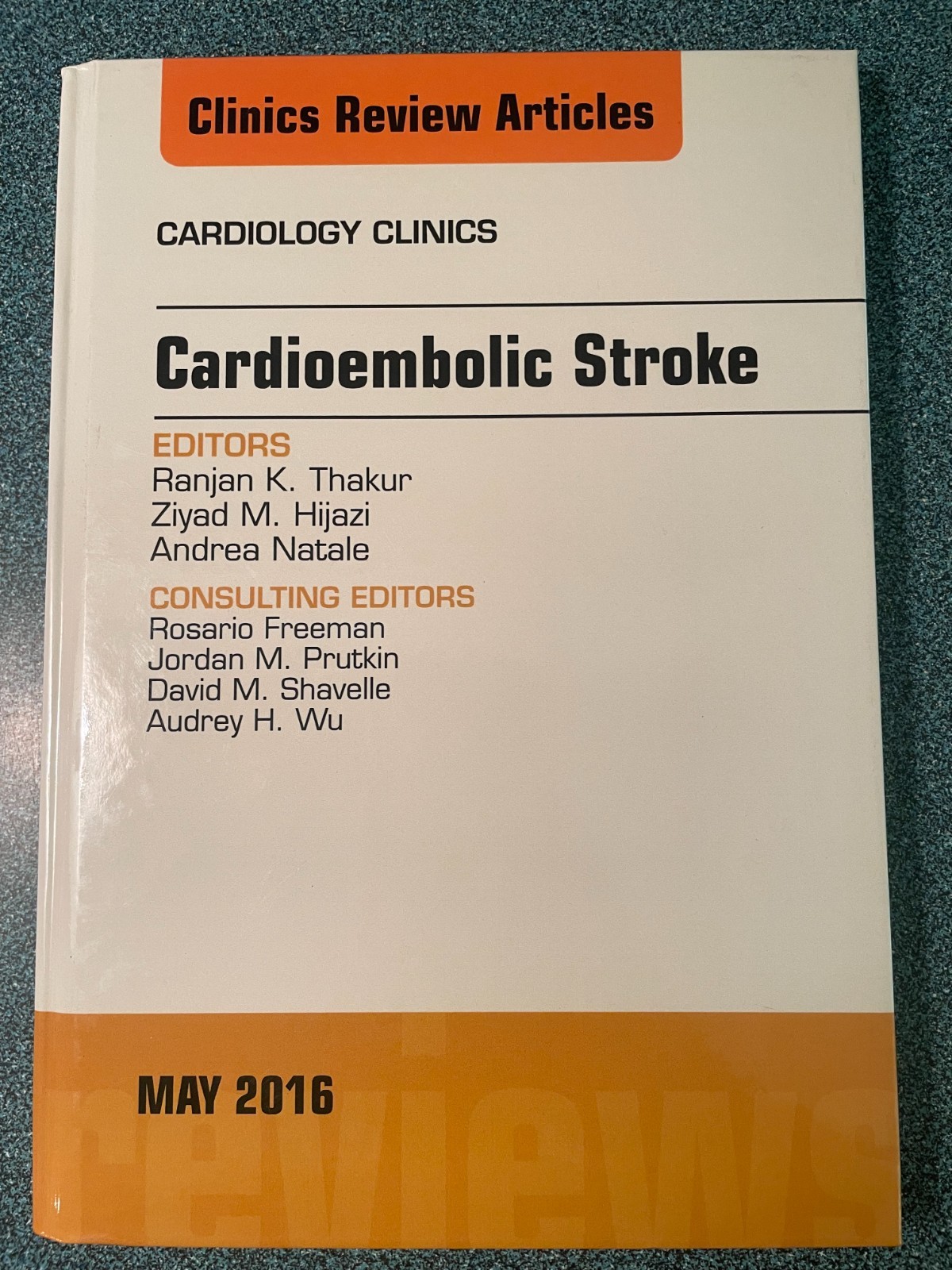 Cardioembolic Stroke, An Issue of Cardiology Clinics (Volume 34-2) (The Clinics: