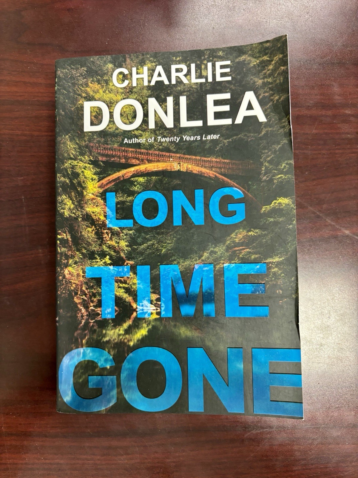 Long Time Gone by Charlie Donlea Paperback First Edition Kensington 2024 (AW70)