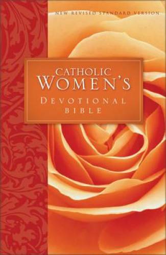 Catholic Women’s Devotional Bible – Paperback By Spangler, Ann – GOOD