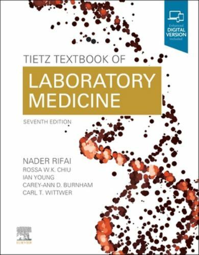 Tietz Textbook of Laboratory Medicine by