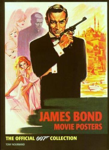 James Bond Movie Posters: The Official 007 Collection, Nourmand, Tony, 978081183