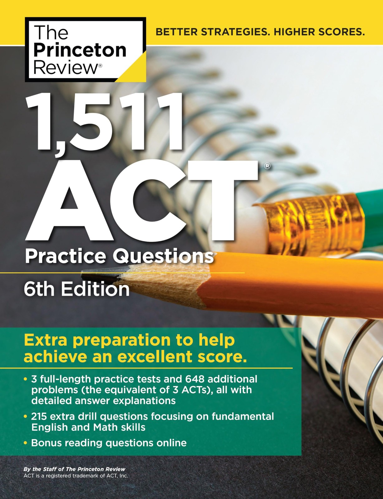1,511 ACT Practice Questions, 6th Edition: Extra Preparation to Help Achieve…