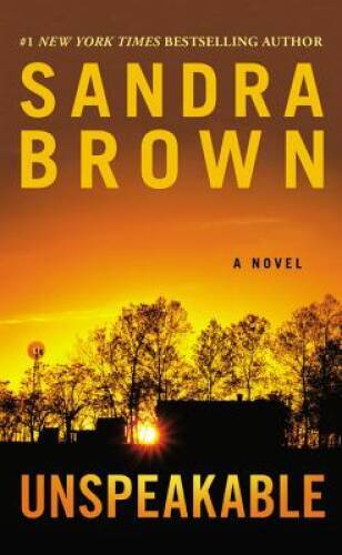 Unspeakable – Mass Market Paperback By Brown, Sandra – GOOD