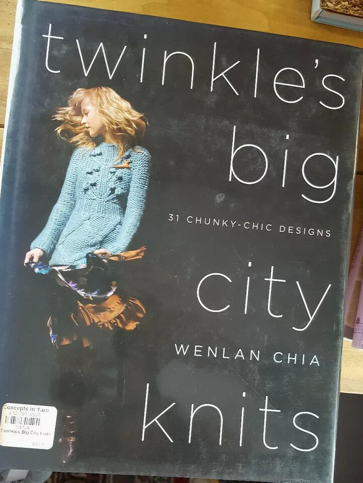 Twinkle’s Big City Knits – 31 Chunky Chic Designs – Hardcover with Dust Jacket