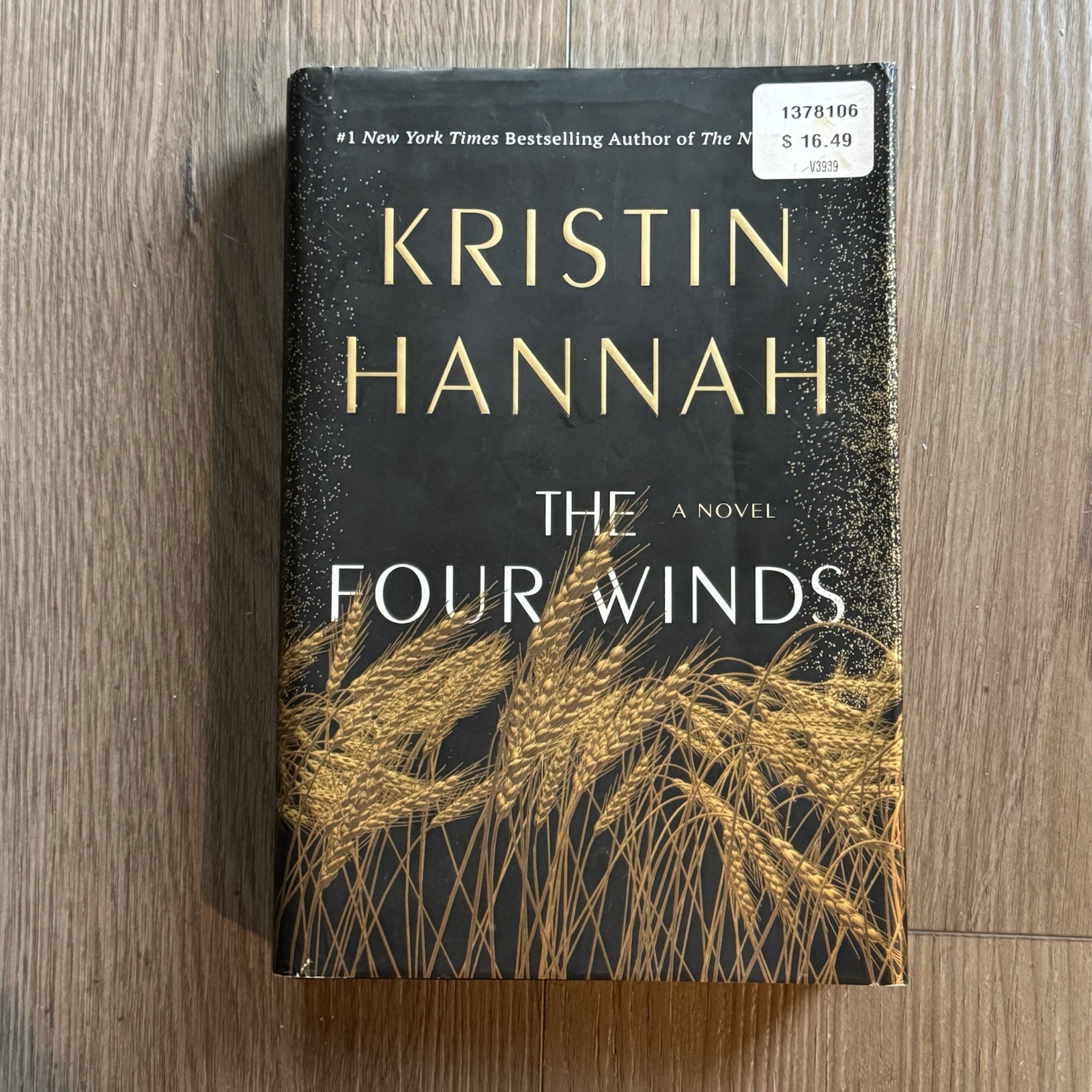 Four Winds : A Novel by Kristin Hannah (2021, Hardcover) First US Edition