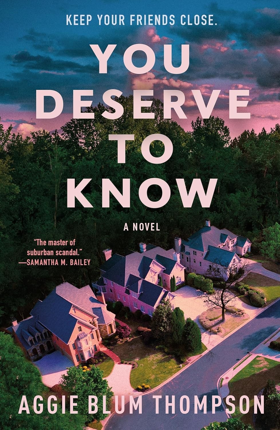 You Deserve to Know Paperback by Aggie Blum Thompson