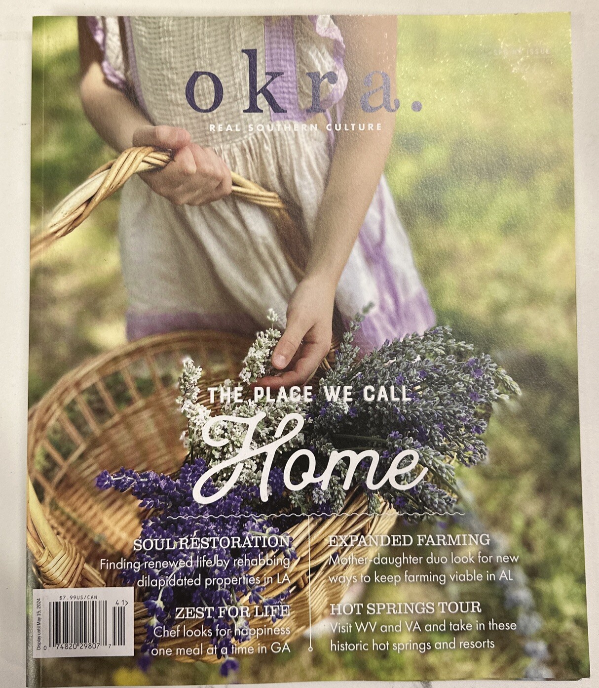 Okra Magazine The Place We Call Home Spring 2024 Issue 25