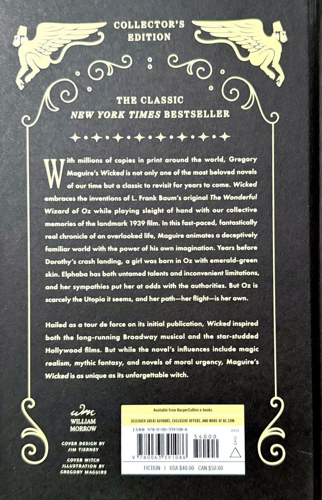 WICKED: The Life and Times of the Wicked Witch of the West by Gregory Maguire.
