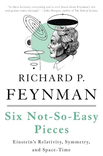 Matthew Sands Richard P. Feynman Robert B. Leigh Six Not-So-Easy Pie (Paperback)