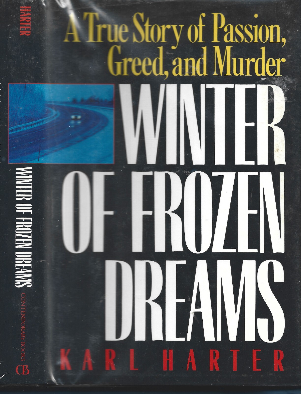 Winter of Frozen Dreams-Passion, Greed, etc. HB w/dj-Karl Harter-1990-263 pages