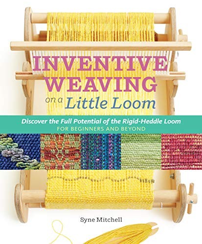 Inventive Weaving on a Little Loom: Discover the Full Potential of t – VERY GOOD