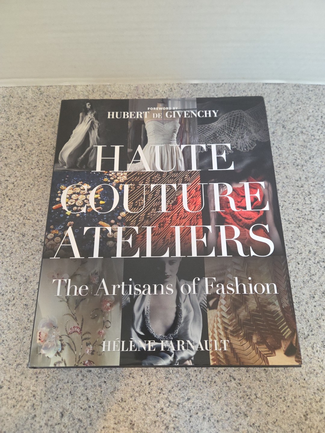 Haute couture Ateliers By Helene Farnault ” The Artisans Of Fashion” Givenchy
