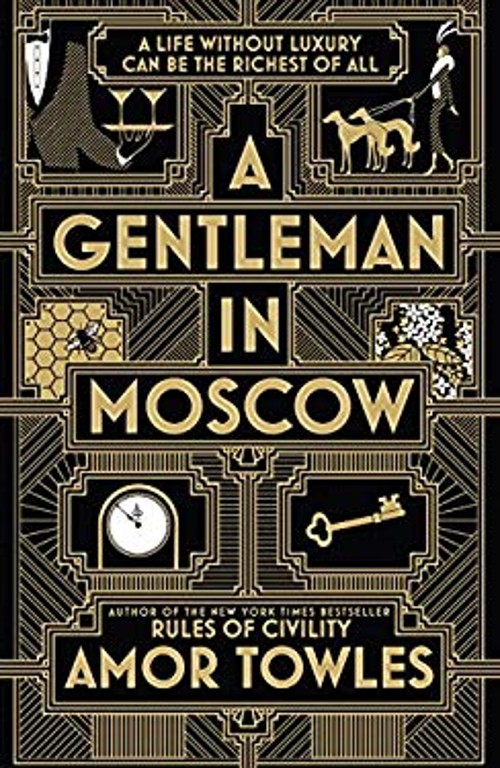 A Gentleman in Moscow Amor Towles
