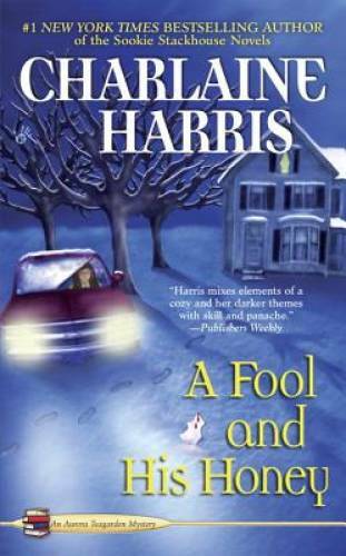 A Fool and His Honey (Aurora Teagarden Mysteries, No. 6) – GOOD