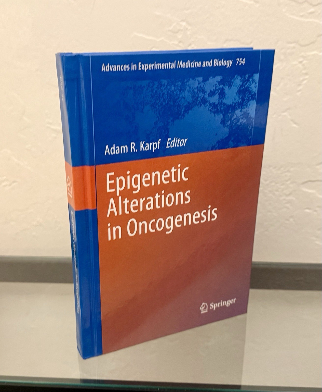 Epigenetic Alterations in Oncogenesis by Adam R. Karpf 2013 HC / Springer