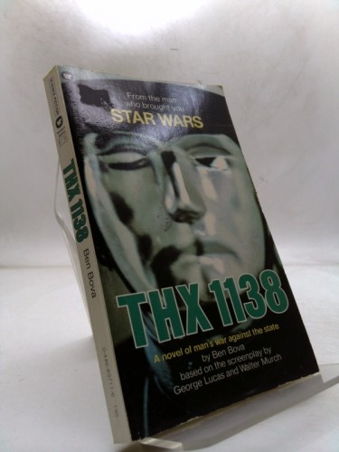 THX 1138 by Ben (SIGNED!) Bova