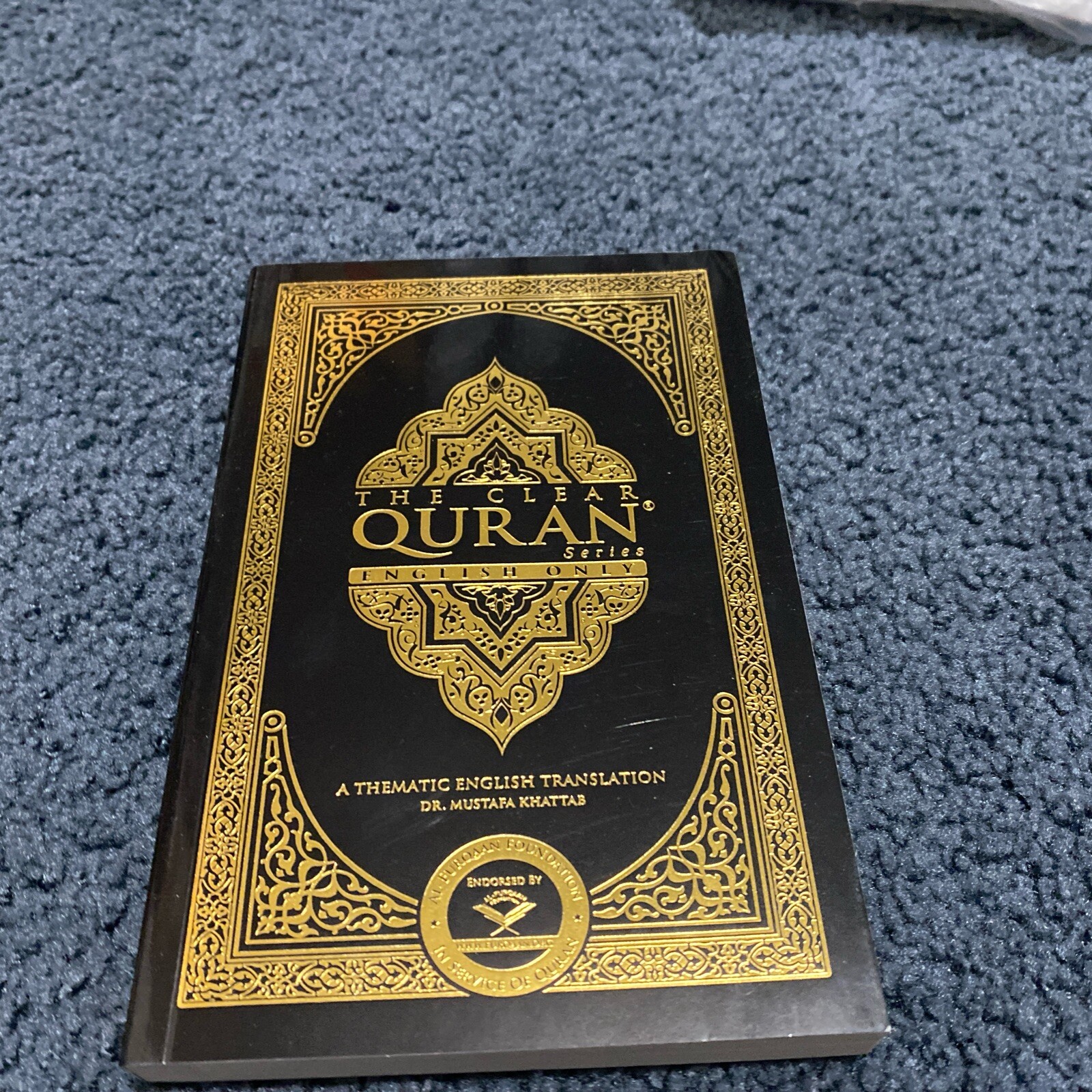 The Clear Quran Dr Mustafa Khattab, Thematic English Translation, Paperback,