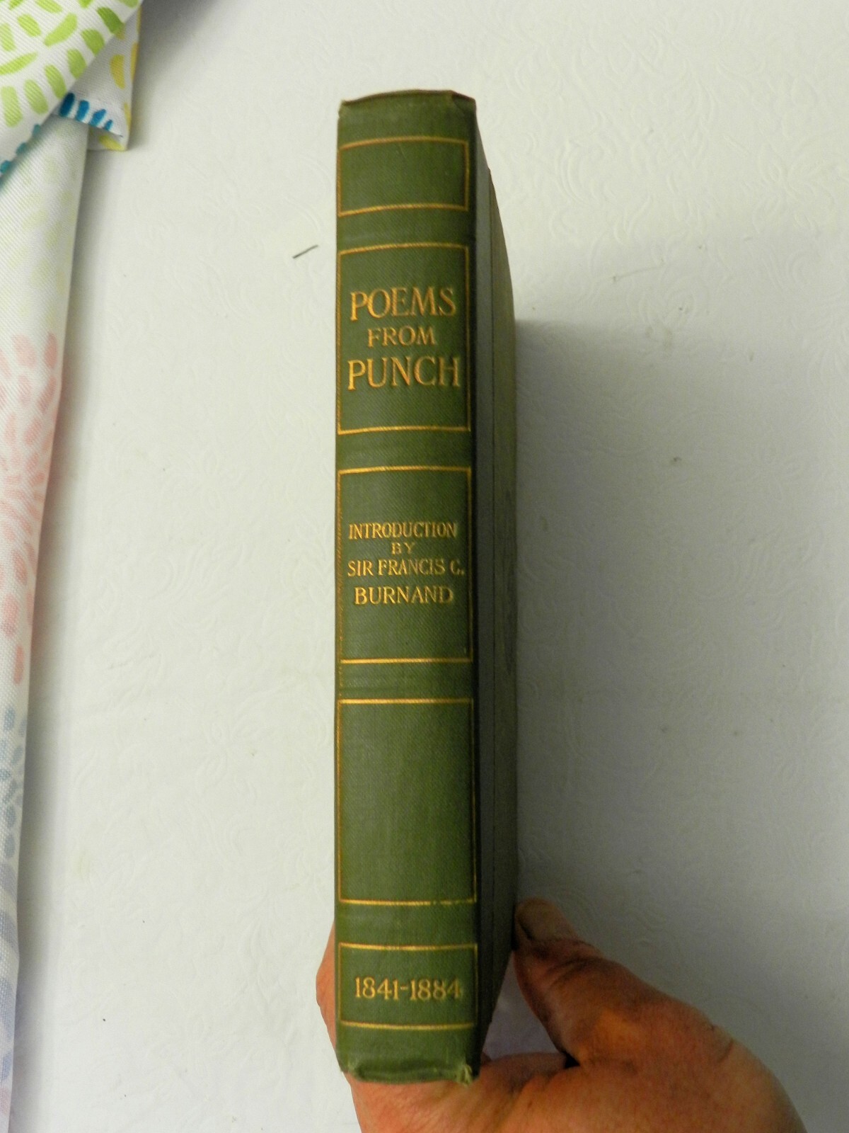 1908, Poems from Punch, 1841-1884 by FC Burnand, HB George Harrap 1st, EX COND