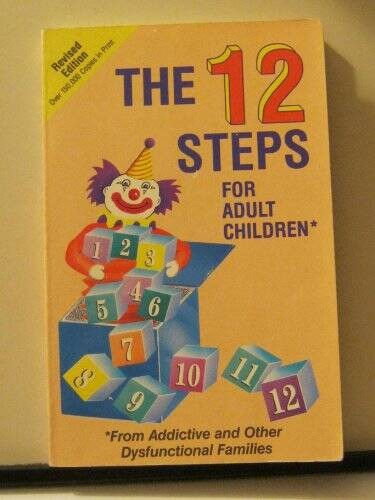 12 Steps for Adult Children – Paperback By Friends in Recovery – VERY GOOD