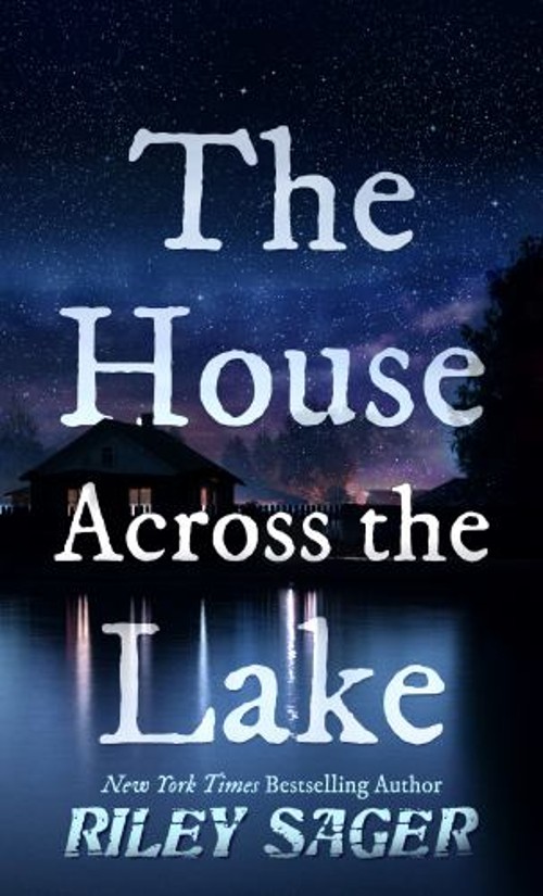The House Across the Lake Library Binding Riley Sager