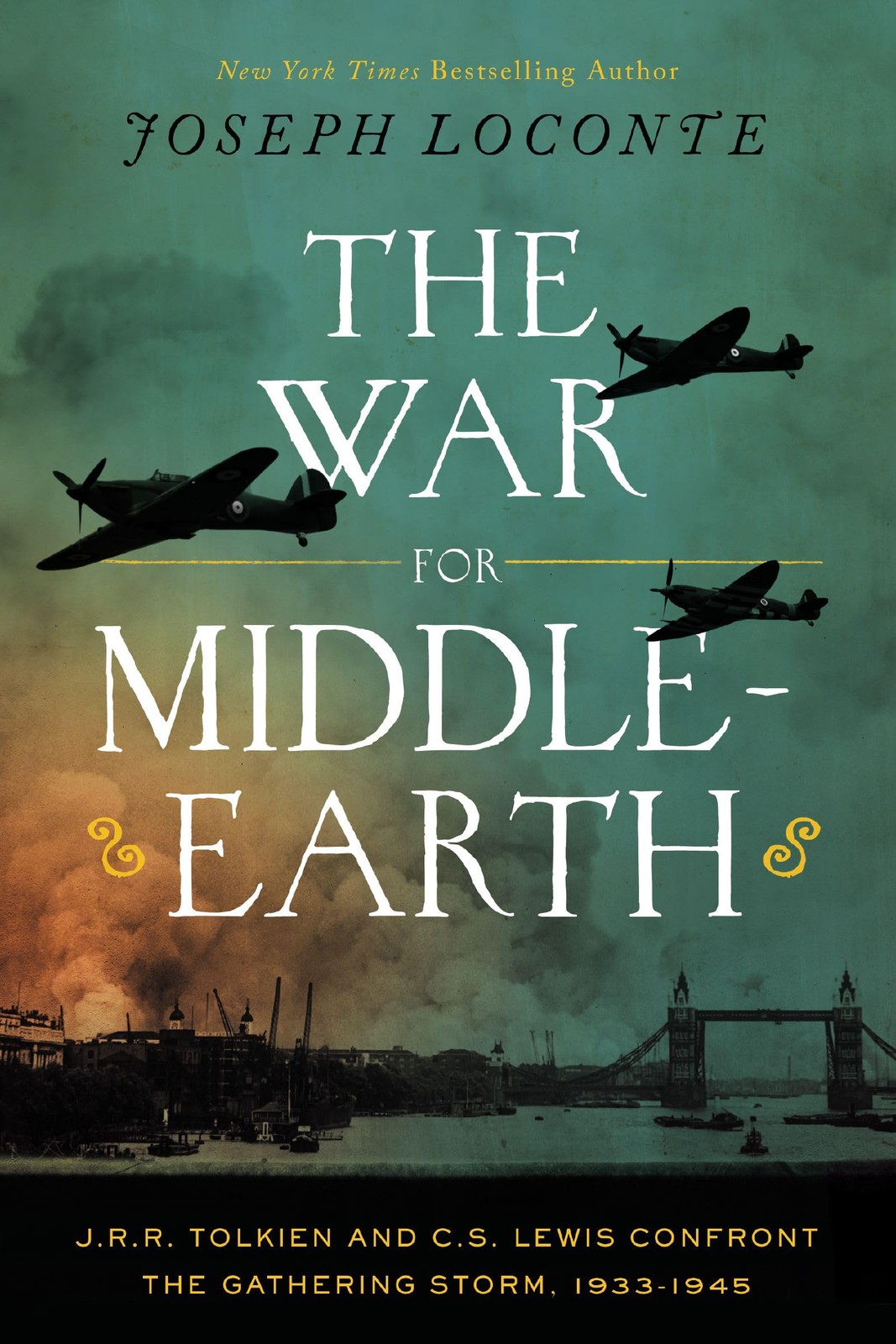 The War for Middle-earth J.R.R. Tolkien C.S. Lewis 1933–1945 Book