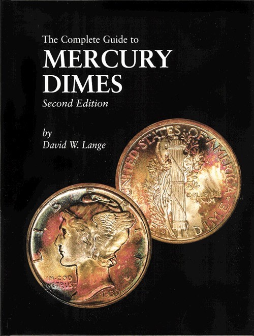 The Complete Guide to Mercury Dimes By David Lange Hardcover Coin Collector Gift