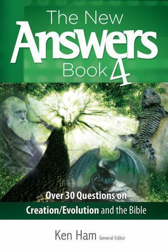 The New Answers Book Vol. 4: Over 30 Questions o- paperback, 0890517886, Ken Ham
