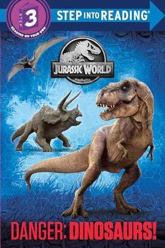 Danger: Dinosaurs! (Jurassic World) – Paperback, by Carbone Courtney – Very Good