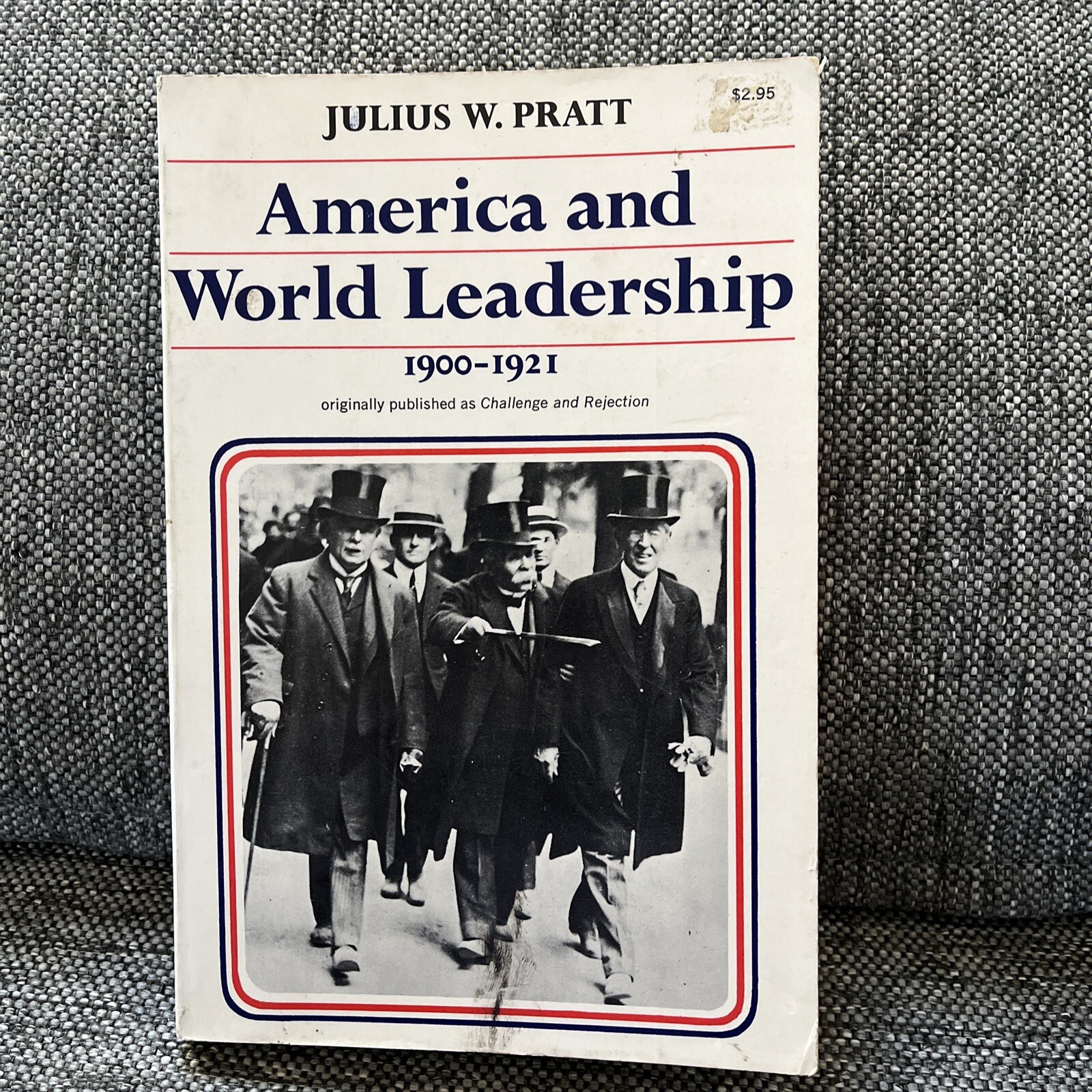America and world leadership 1900-1921