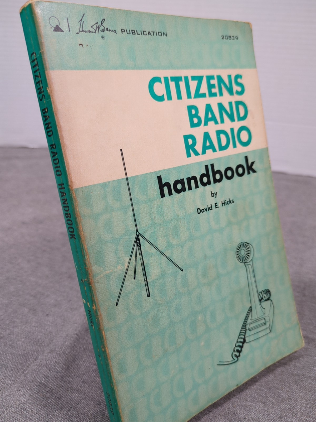 1972 Citizens Band Radio Handbook David Hicks Fourth Edition 3rd Printing 20839