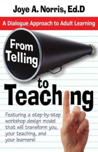 From Telling to Teaching: A Dialogue Approach to Adult Learning – GOOD